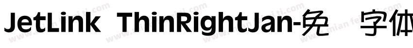 JetLink ThinRightJan字体转换